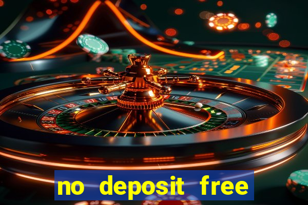 no deposit free money casinos