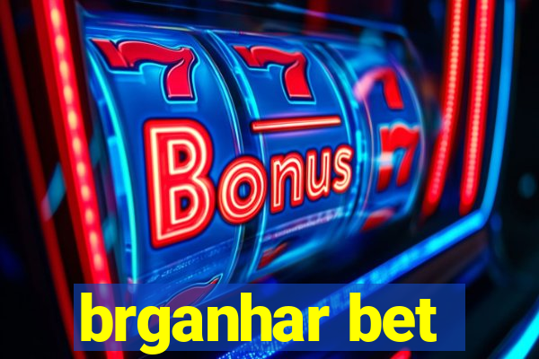 brganhar bet