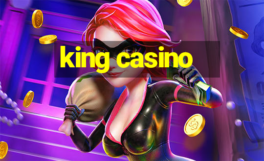 king casino