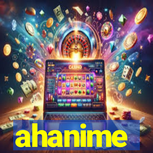 ahanime