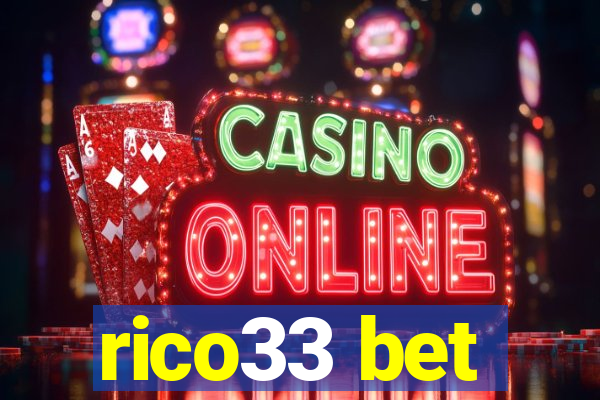 rico33 bet