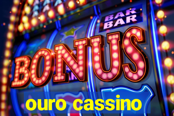 ouro cassino