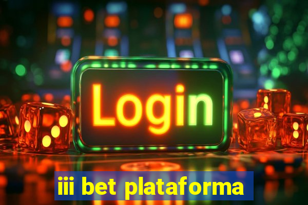 iii bet plataforma