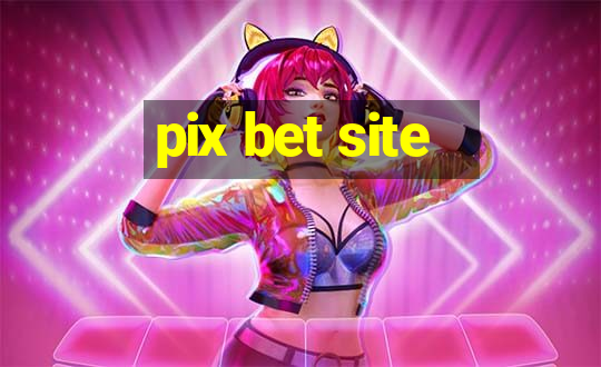 pix bet site