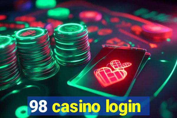 98 casino login