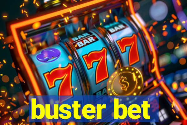 buster bet