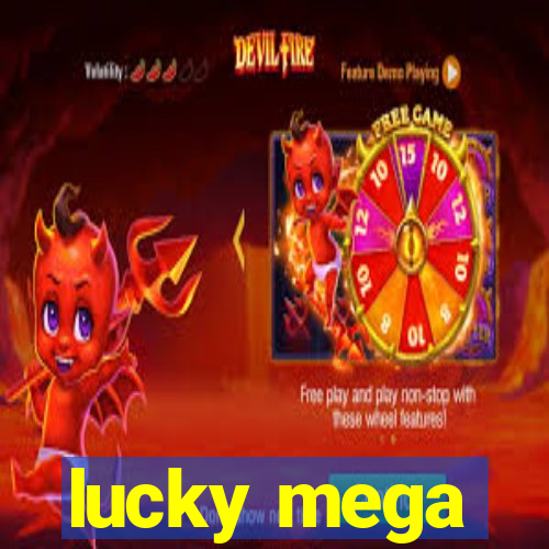 lucky mega