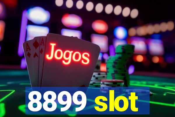 8899 slot