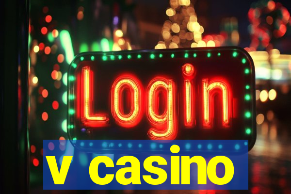 v casino