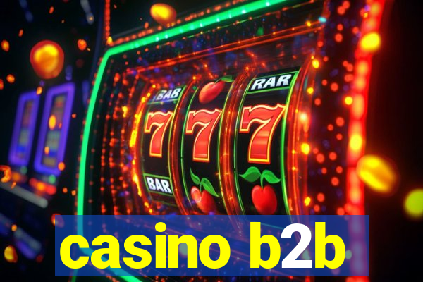 casino b2b