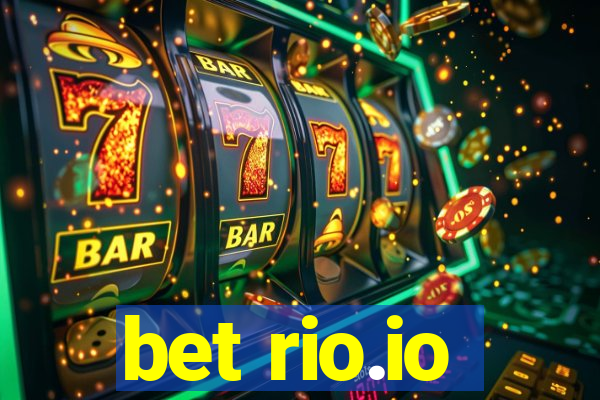 bet rio.io