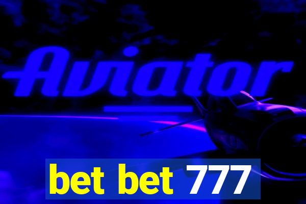 bet bet 777