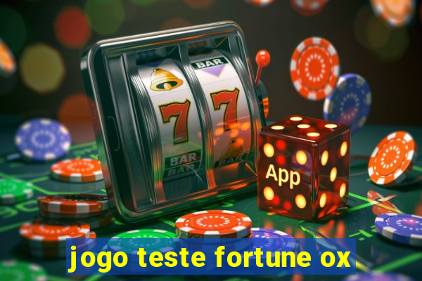 jogo teste fortune ox