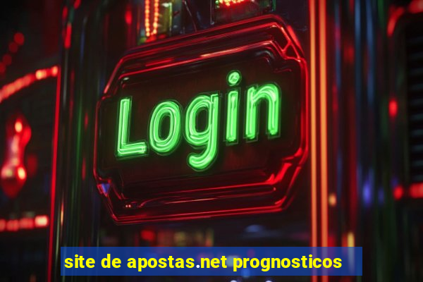 site de apostas.net prognosticos