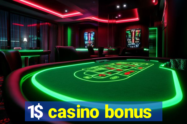 1$ casino bonus