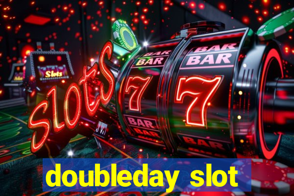 doubleday slot