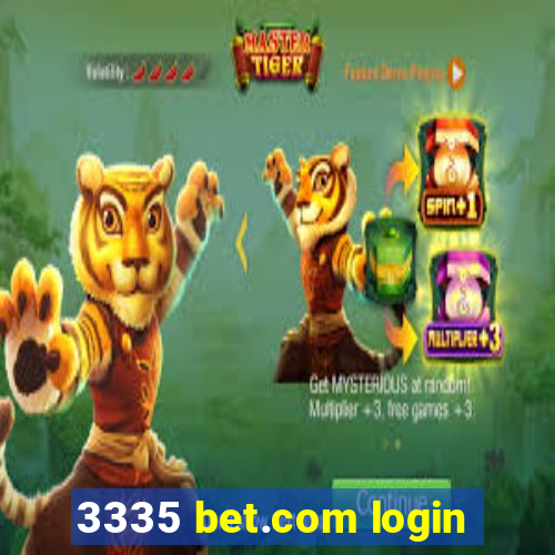 3335 bet.com login