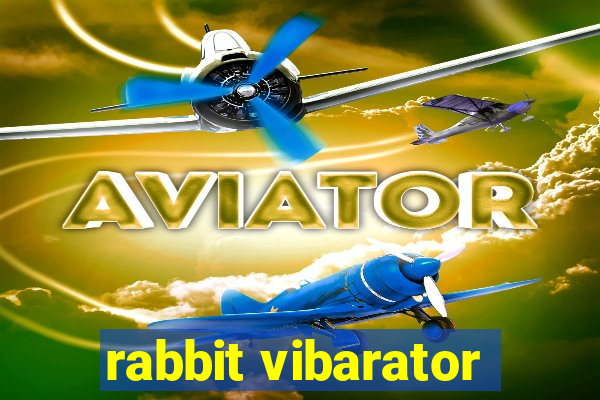 rabbit vibarator