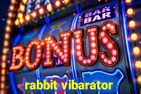 rabbit vibarator