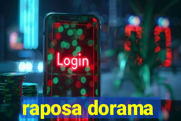 raposa dorama