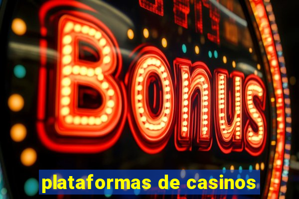 plataformas de casinos