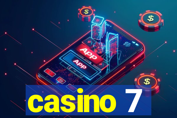 casino 7