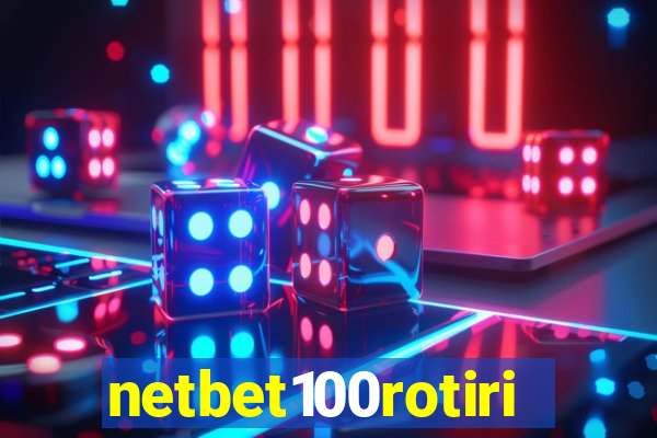 netbet100rotiri