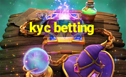 kyc betting