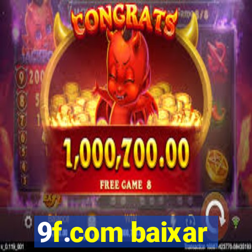 9f.com baixar