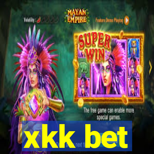 xkk bet