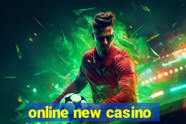 online new casino