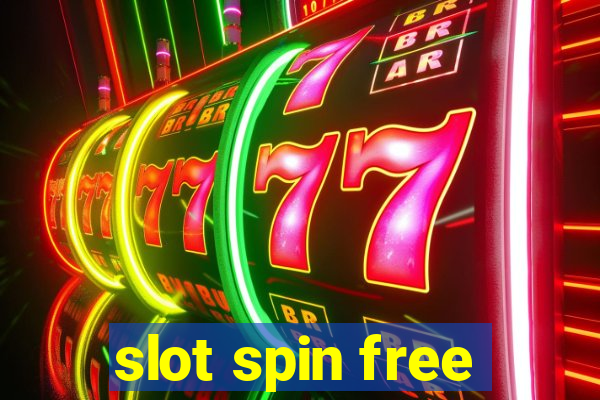 slot spin free