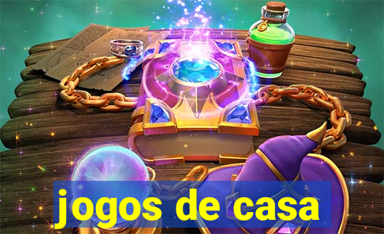 jogos de casa