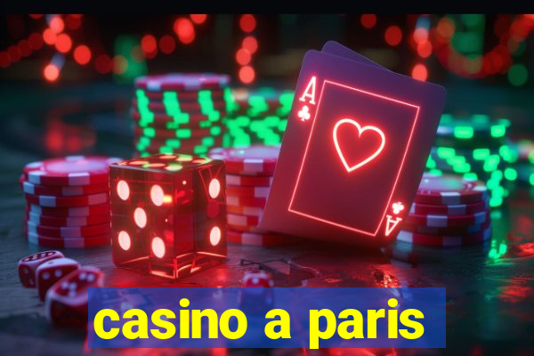 casino a paris