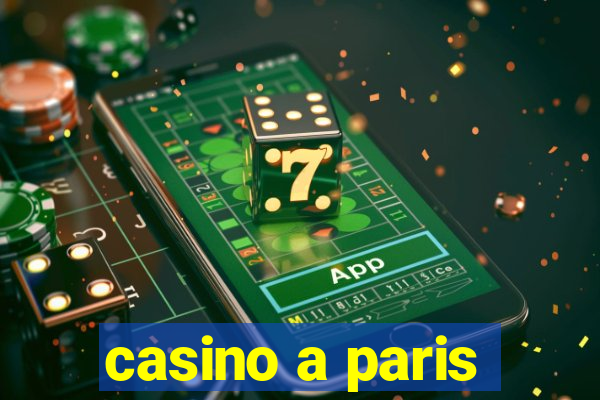 casino a paris