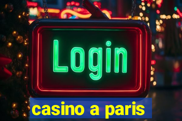 casino a paris