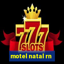 motel natal rn