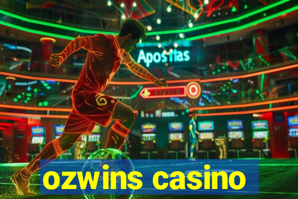 ozwins casino