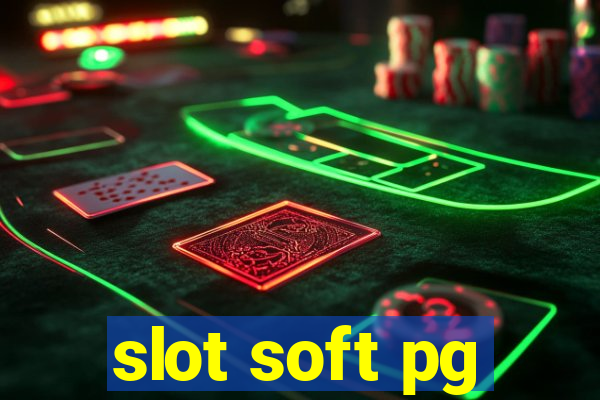 slot soft pg