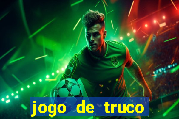 jogo de truco smart truco