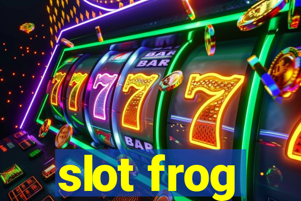 slot frog