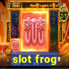 slot frog