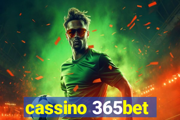 cassino 365bet