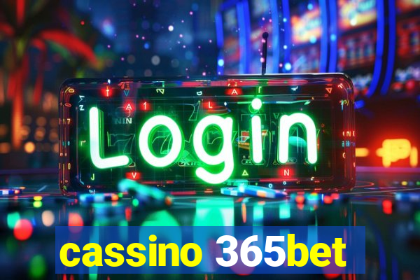 cassino 365bet