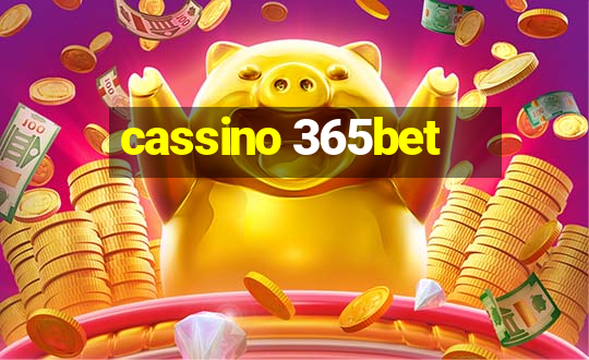 cassino 365bet