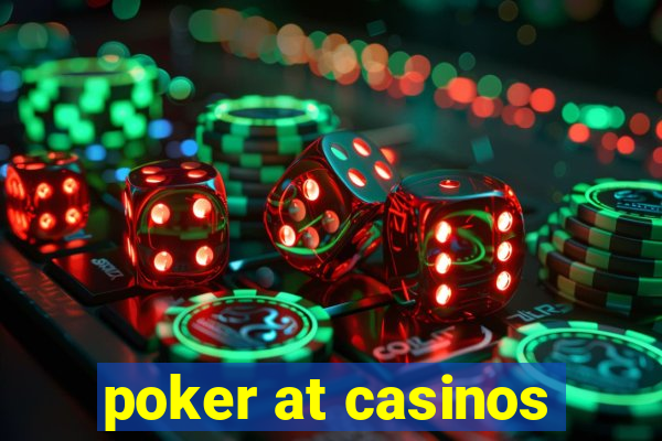 poker at casinos