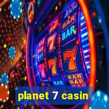 planet 7 casin