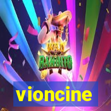 vioncine