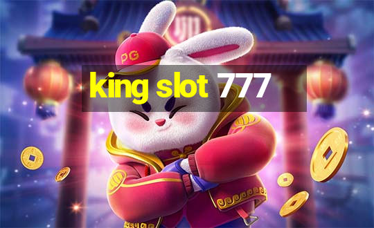 king slot 777