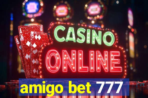 amigo bet 777